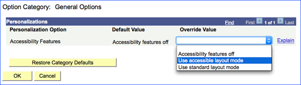 CUNYFirst gives you the option to change to an accessible layout or a "standard" layout that is still compatible with some accessible technology.